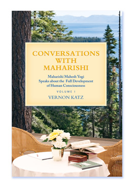 Conversations with Maharishi
